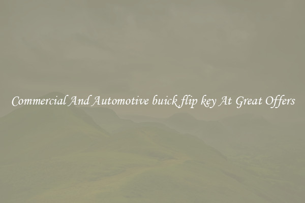 Commercial And Automotive buick flip key At Great Offers
