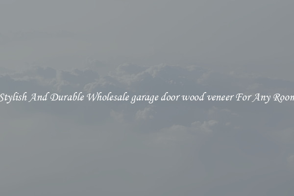 Stylish And Durable Wholesale garage door wood veneer For Any Room