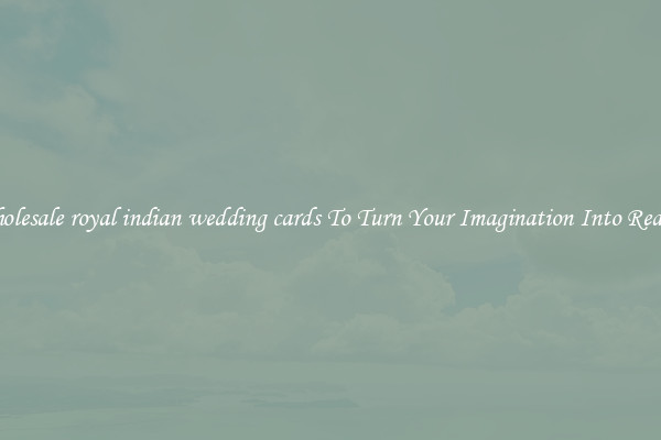 Wholesale royal indian wedding cards To Turn Your Imagination Into Reality