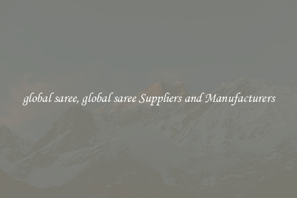 global saree, global saree Suppliers and Manufacturers