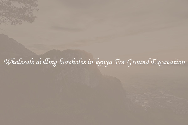 Wholesale drilling boreholes in kenya For Ground Excavation