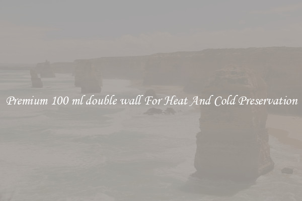 Premium 100 ml double wall For Heat And Cold Preservation